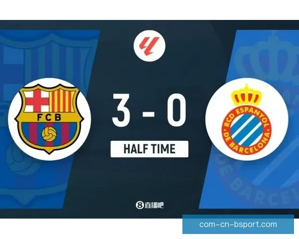 奥尔莫加盟巴萨后三战连场破门强势开局引爆诺坎普球迷热情