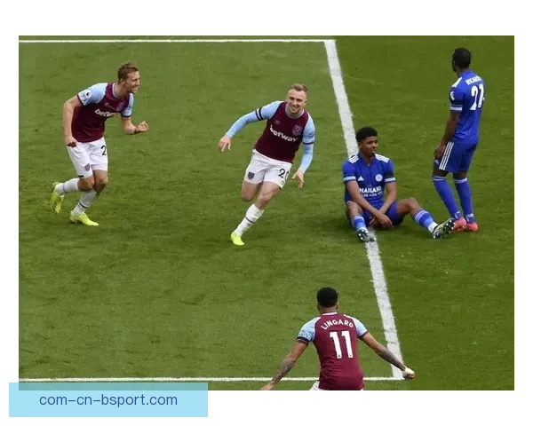 鲍文在西汉姆联火力全开进球如麻终获国家队征召迎来生涯高光时刻